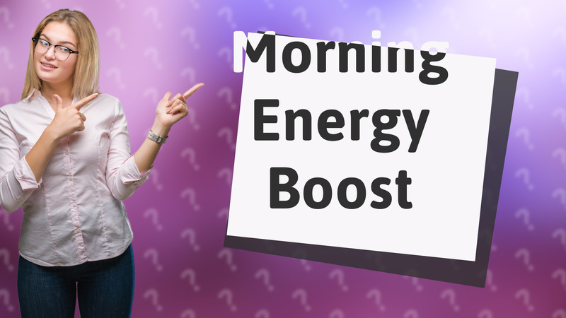 Morning Energy Boost