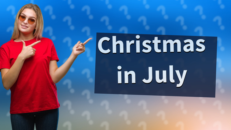 Christmas in July