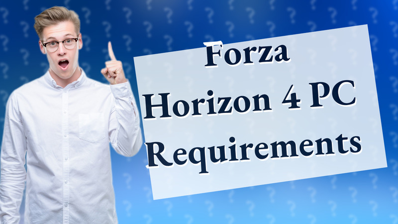 Forza Horizon 4 PC Requirements