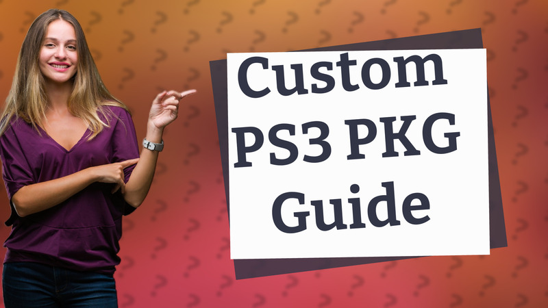 Custom PS3 PKG Guide