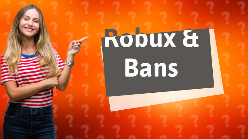 Robux & Bans