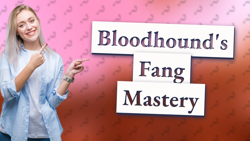 Bloodhound's Fang Mastery