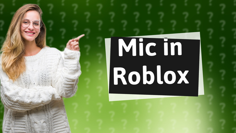 Mic in Roblox