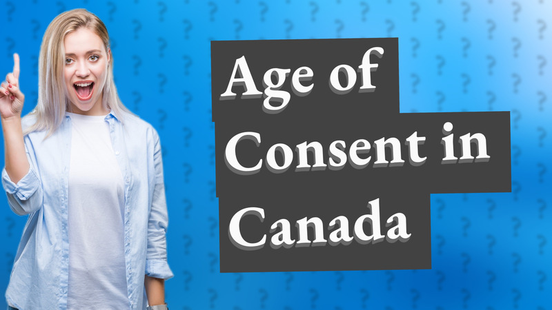 Age of Consent in Canada
