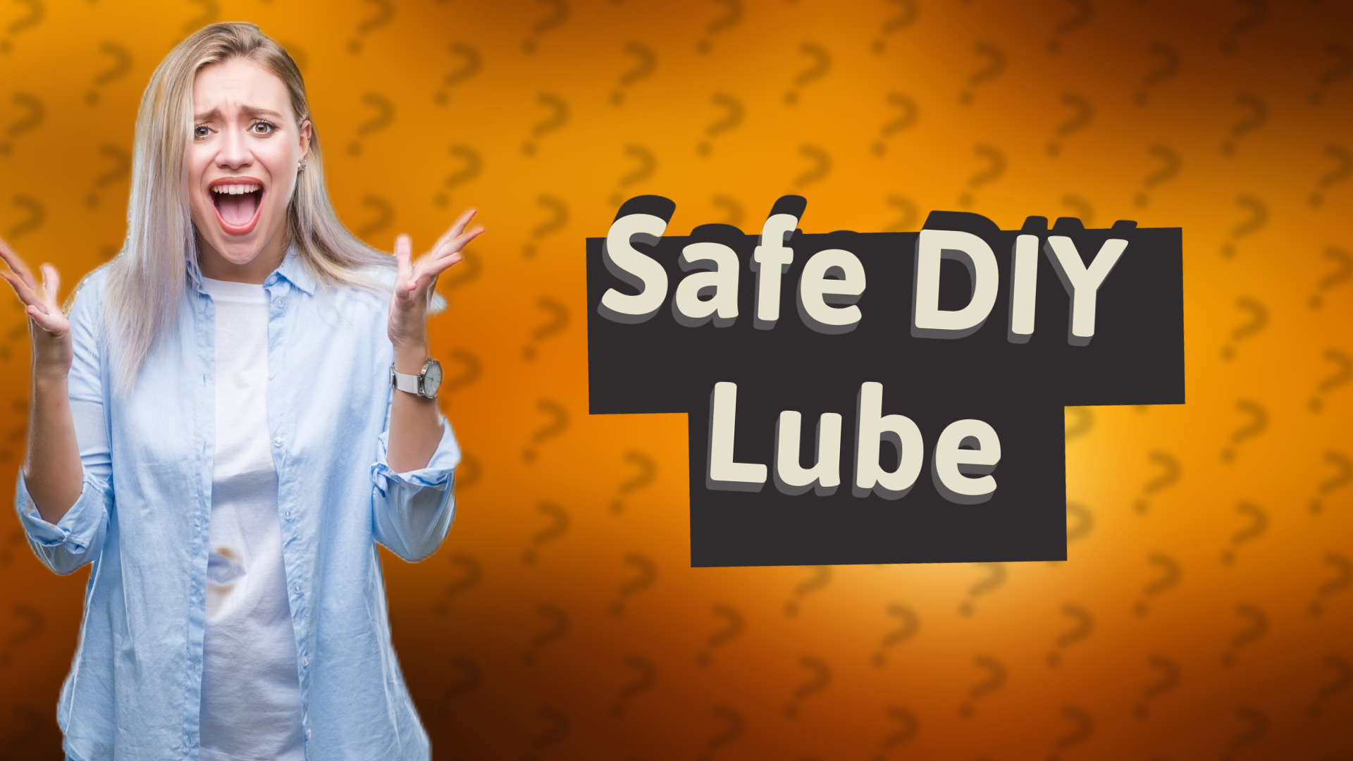 Safe DIY Lube