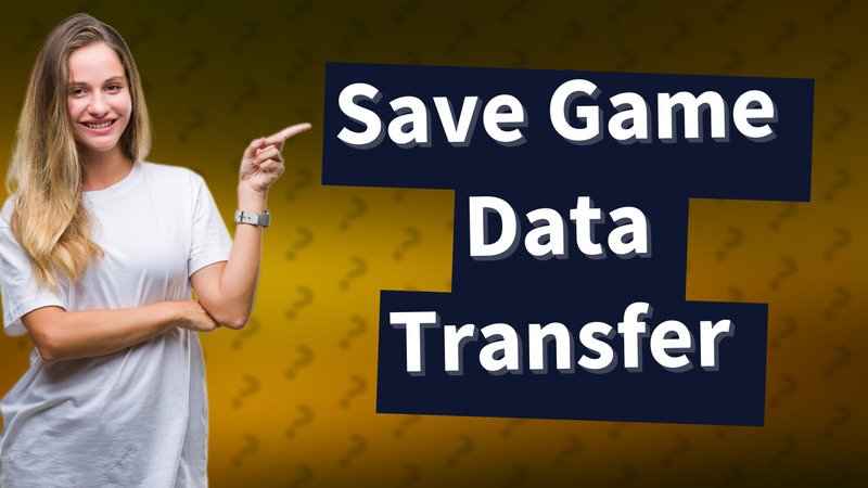 Save Game Data Transfer