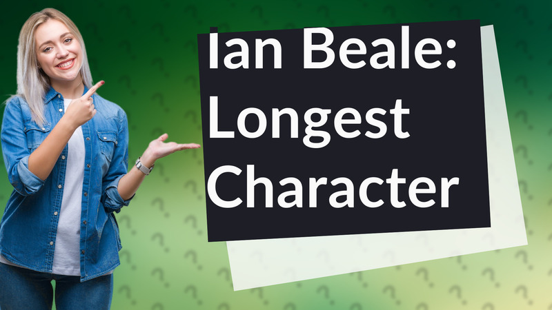 Ian Beale: Longest Character