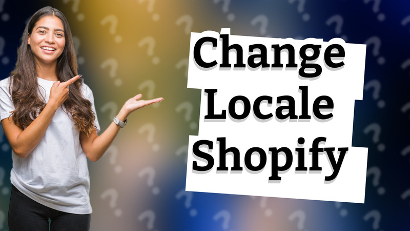 Change Locale Shopify