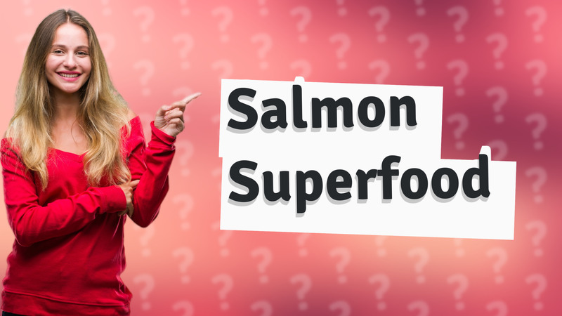 Salmon Superfood