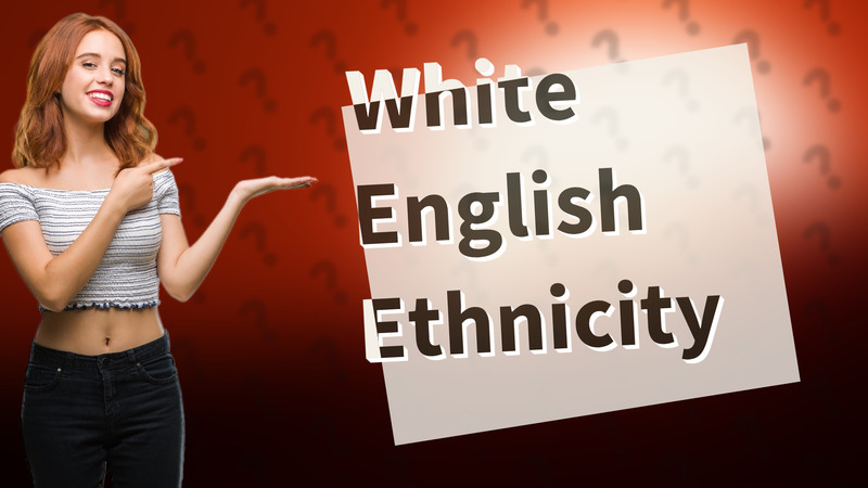 White English Ethnicity