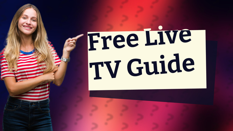 Free Live TV Guide