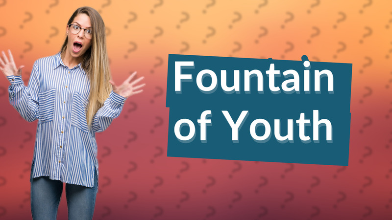 Fountain of Youth