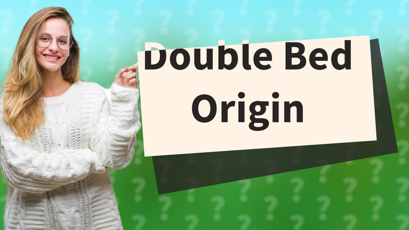 Double Bed Origin