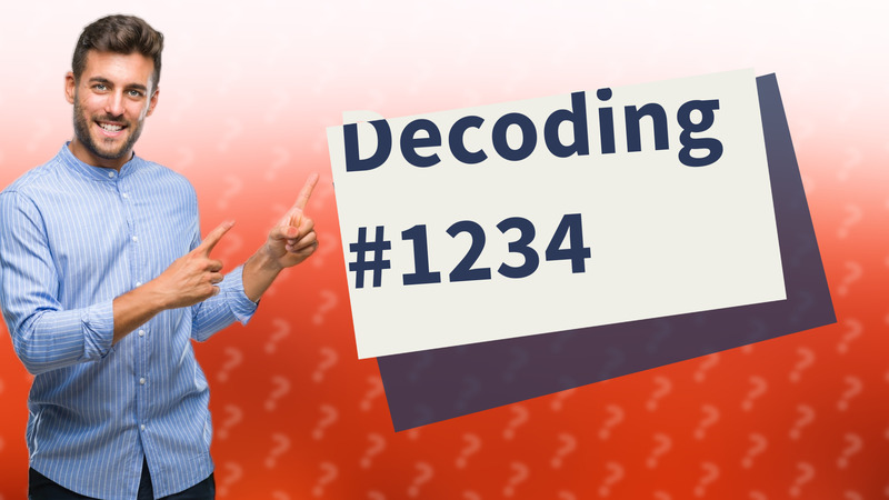 Decoding #1234