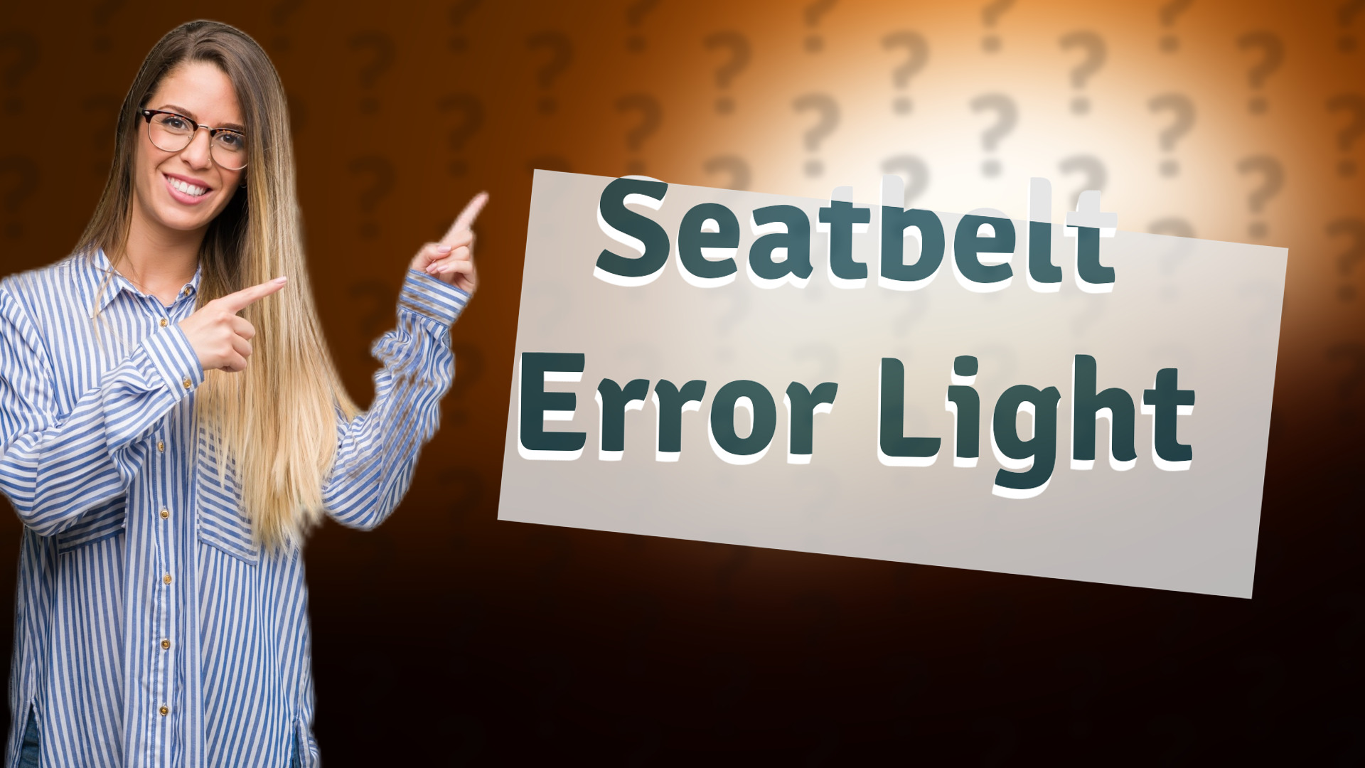 Seatbelt Error Light