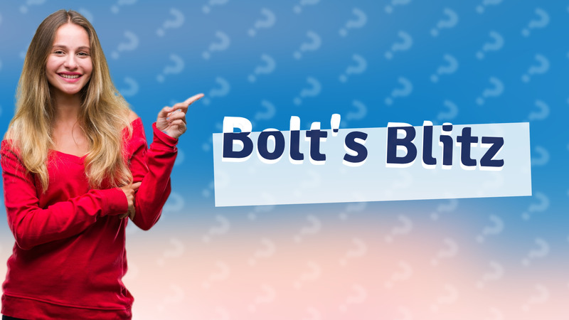 Bolt's Blitz