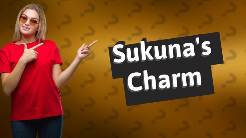 Sukuna's Charm