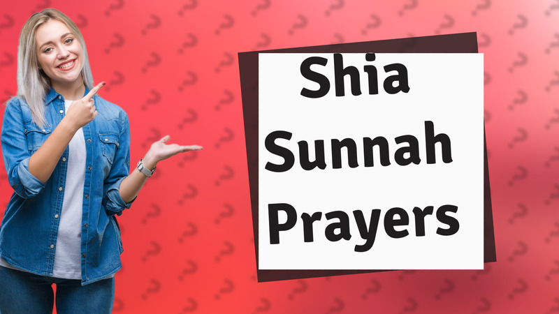 Shia Sunnah Prayers