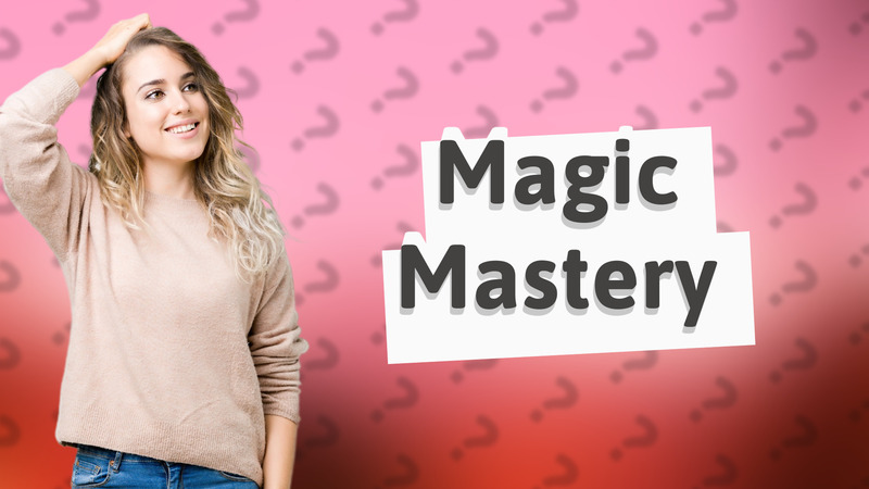Magic Mastery