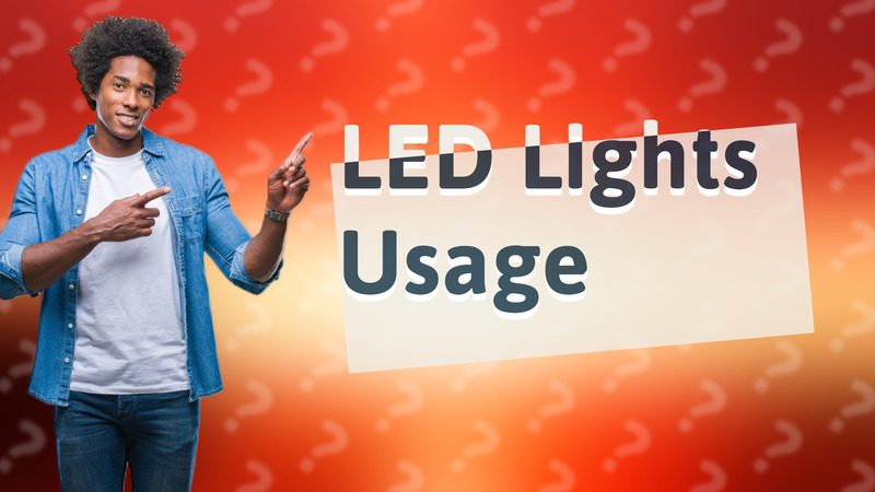 LED Lights Usage