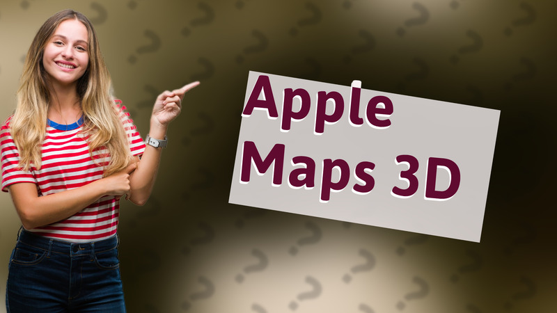 Apple Maps 3D