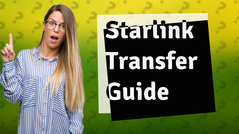 Starlink Transfer Guide
