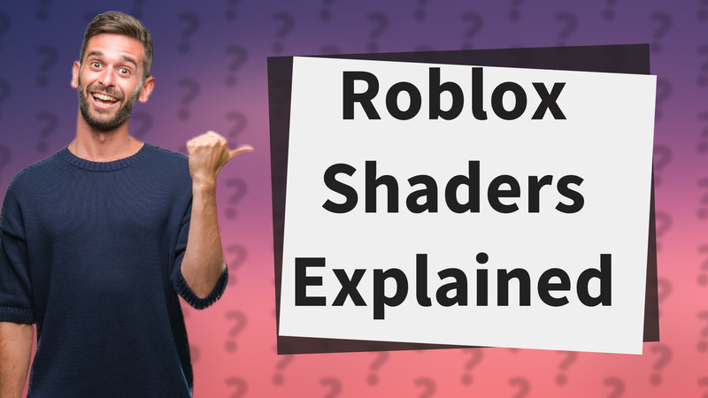 Roblox Shaders Explained
