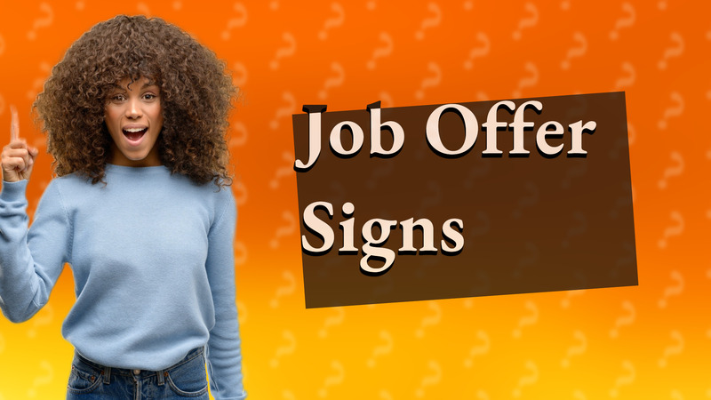 Job Offer Signs