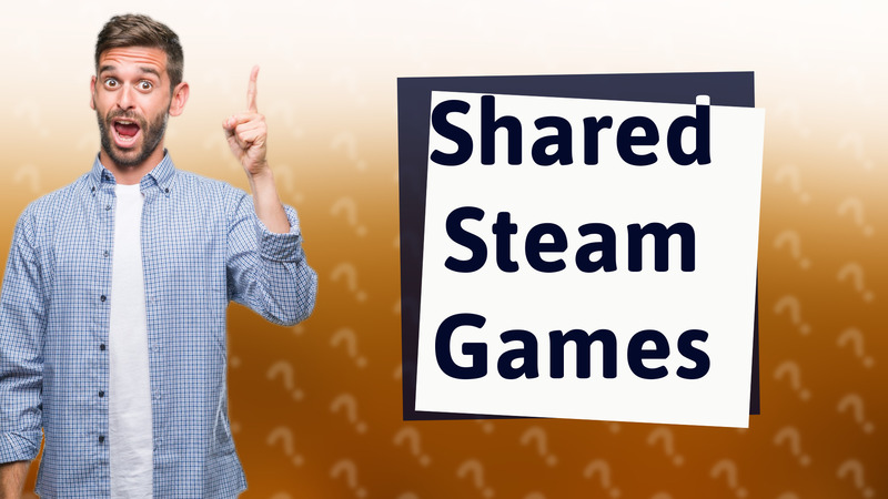 Shared Steam Games