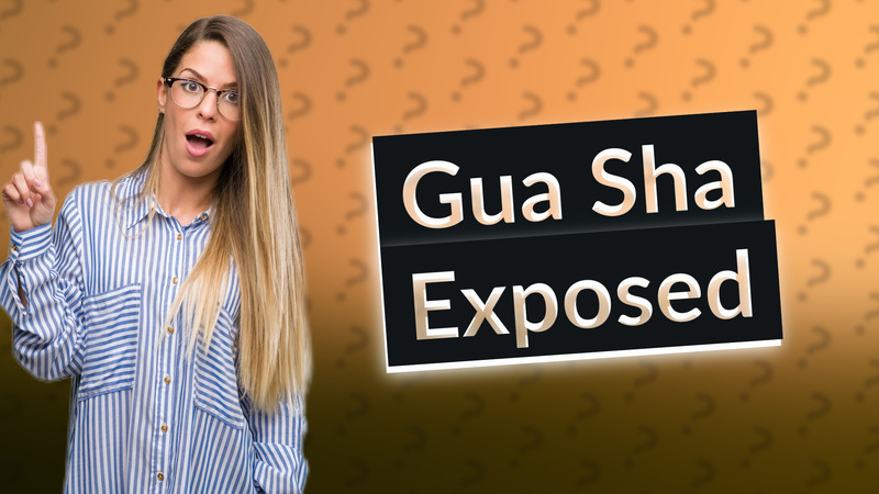 Gua Sha Exposed