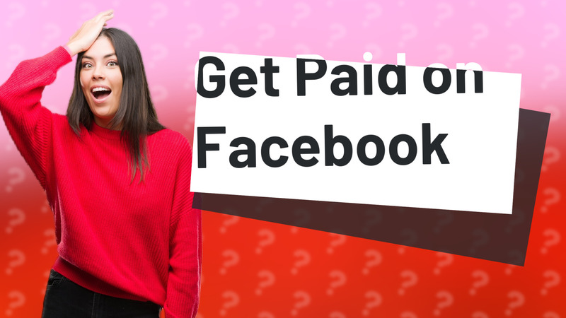 Get Paid on Facebook