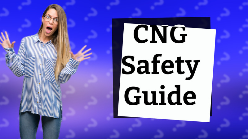 CNG Safety Guide