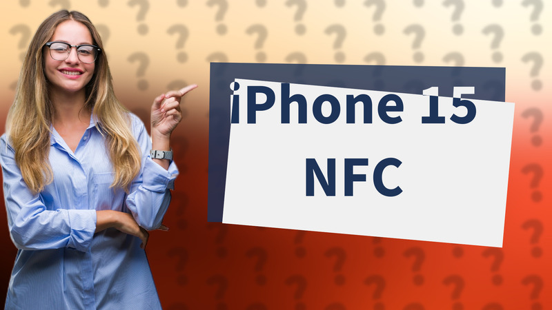 iPhone 15 NFC