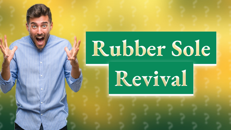 Rubber Sole Revival