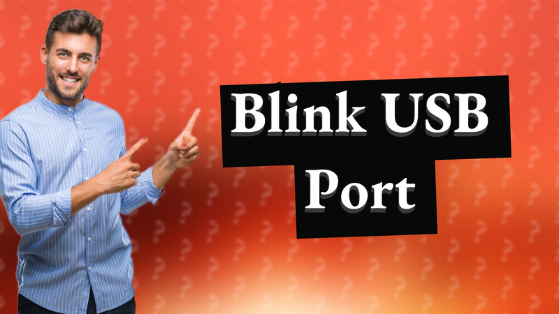 Blink USB Port