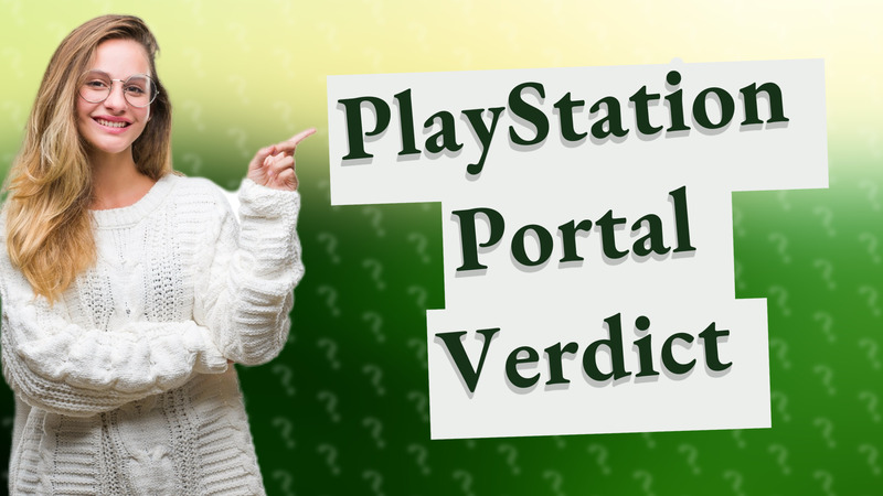 PlayStation Portal Verdict