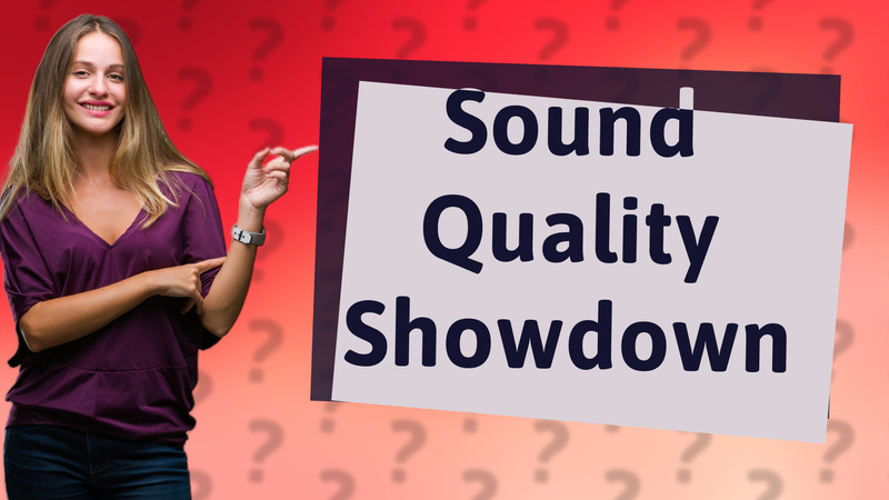 Sound Quality Showdown