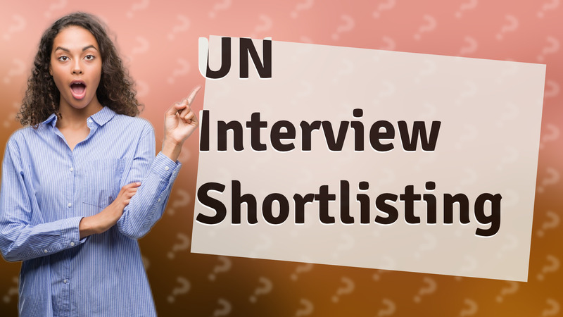 UN Interview Shortlisting