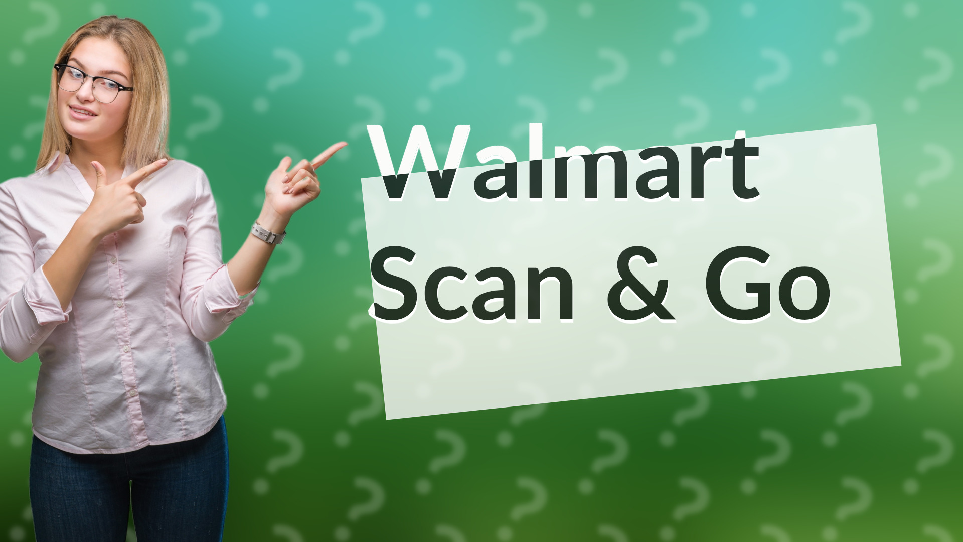 Walmart Scan & Go