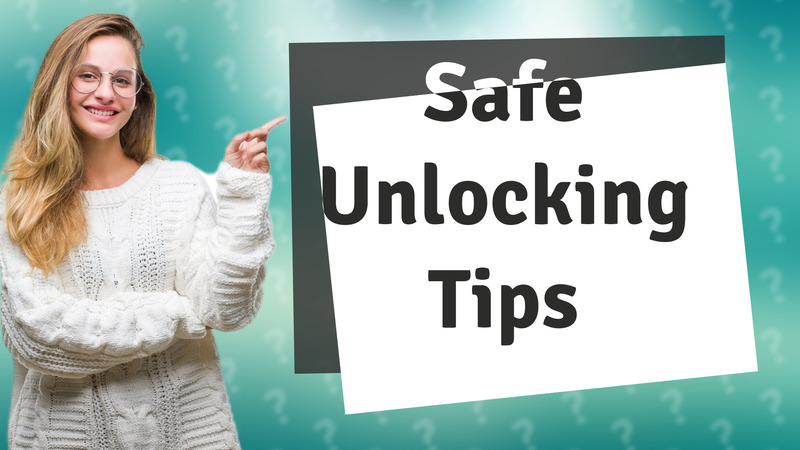 Safe Unlocking Tips