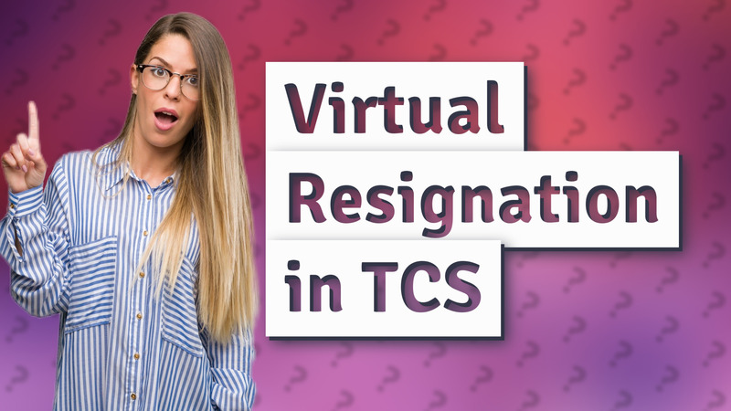 Virtual Resignation in TCS