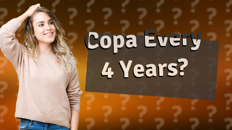 Copa Every 4 Years?