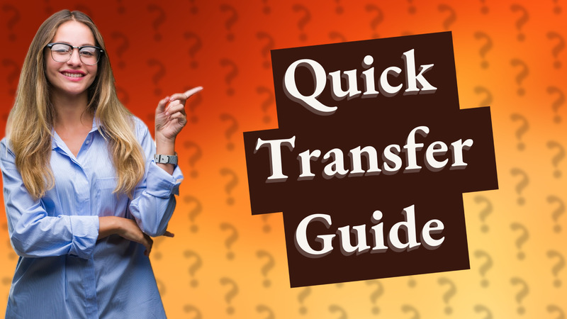 Quick Transfer Guide