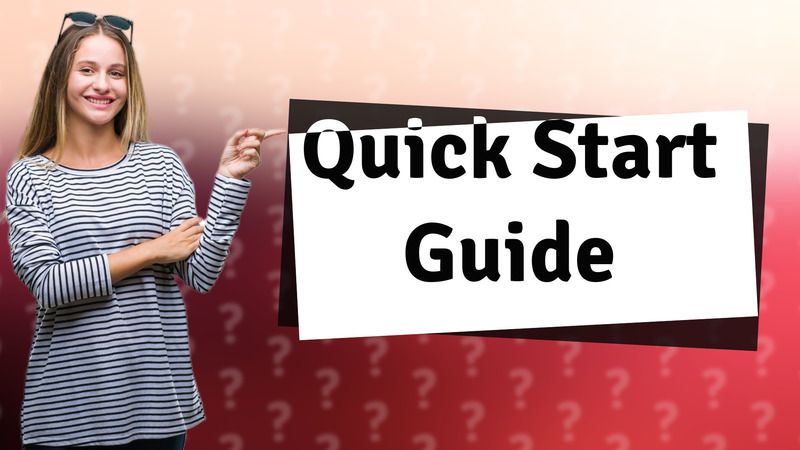Quick Start Guide