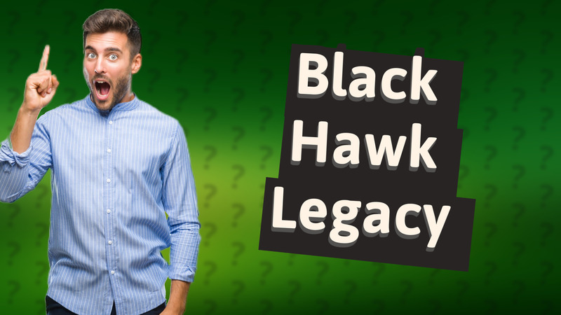 Black Hawk Legacy