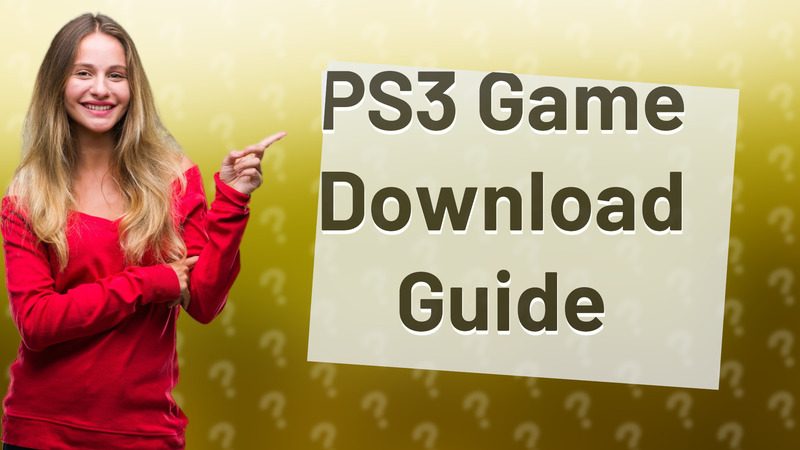 PS3 Game Download Guide