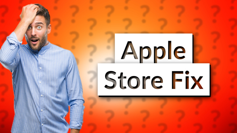 Apple Store Fix