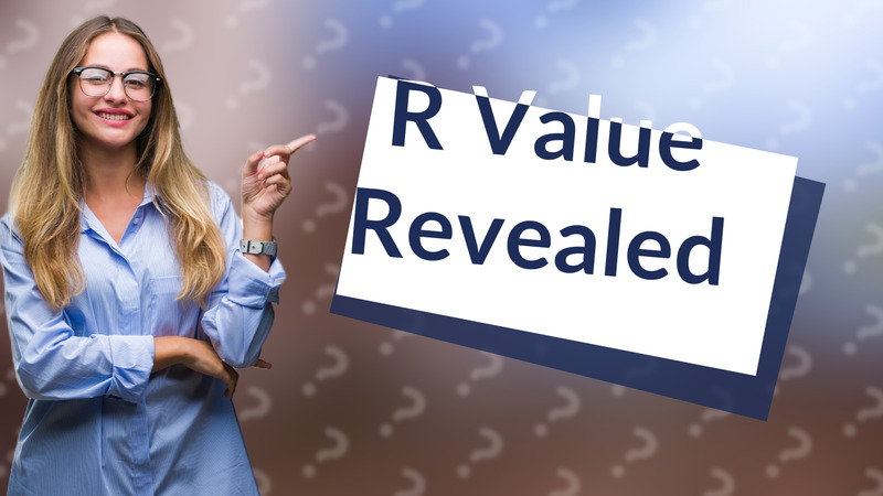 R Value Revealed