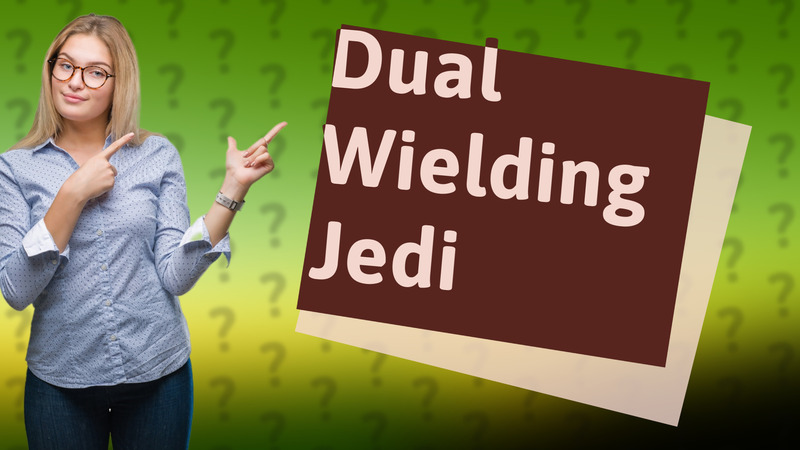 Dual Wielding Jedi