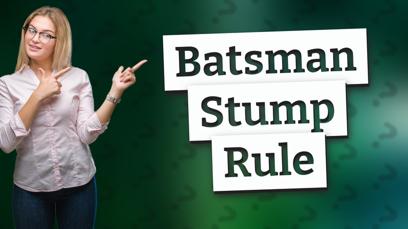 Batsman Stump Rule